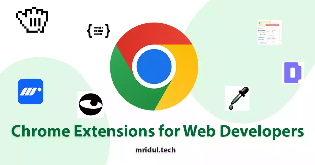 Best Chrome Extensions for Web Developers