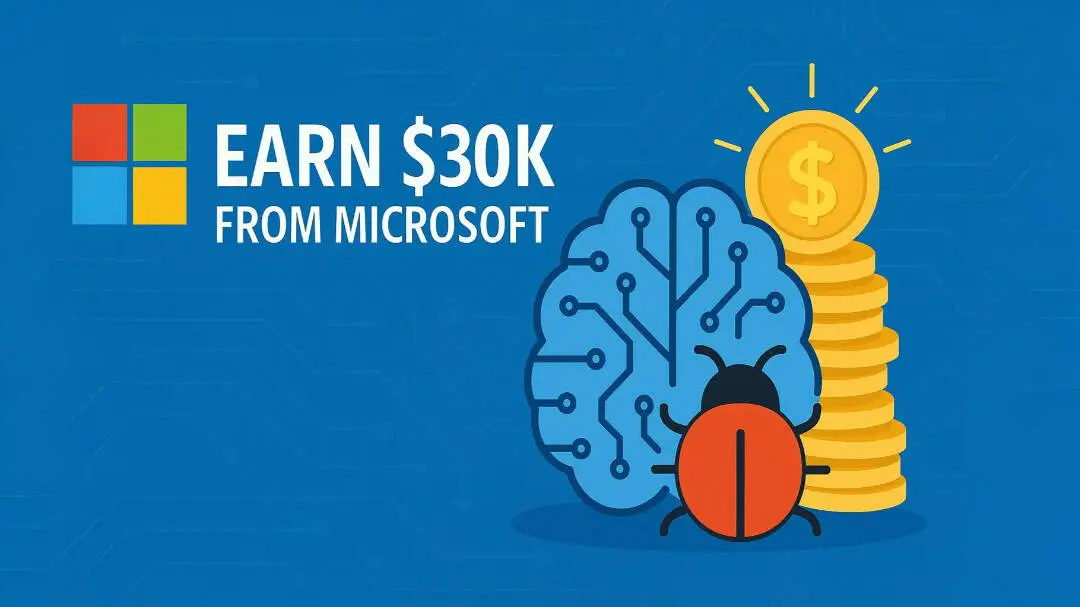 Get $30K from Microsoft for identifying bugs in AI.