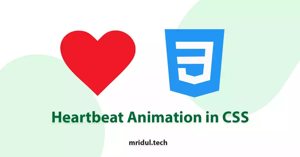 How to Create Heartbeat Animation in CSS