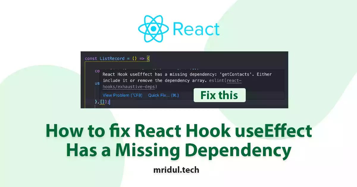 React Hook useEffect Has a Missing Dependency: How to Fix It